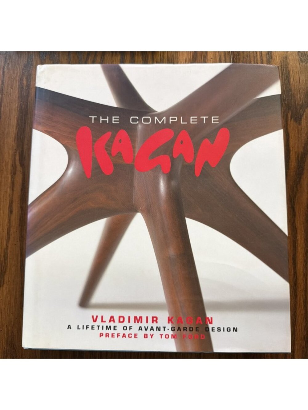 Complete Kagan: Vladimir Kagan--A Lifetime of Avant-Garde Design SIGNED 1st Ed
